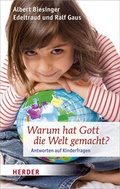 Cover: Warum hat Gott die Welt gemacht? - Verlag Herder