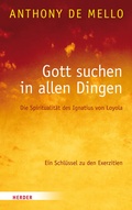 Cover: Gott suchen in allen Dingen - Verlag Herder