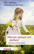 Cover: Warum m&uuml;ssen wir sterben? - Verlag Herder