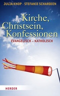 Cover: Kirche, Christsein, Konfessionen - Verlag Herder