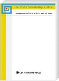 Abbildung von: Sicherheitsgewerbe und Datenschutz - Carl Heymanns Verlag