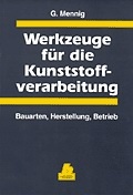 Cover: Werkzeuge f&uuml;r die Kunststoffverarbeitung - Hanser