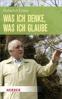 Abbildung von: Was ich denke, was ich glaube - Verlag Herder