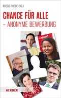 Cover: Chance f&uuml;r alle - Anonyme Bewerbung - Verlag Herder