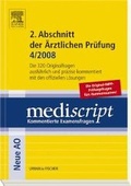 Cover: Mediscript 2. Abschnitt der &auml;rztlichen Pr&uuml;fung 04/2008 - Urban & Fischer