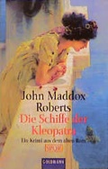 Cover: Die Schiffe der Kleopatra - Goldmann
