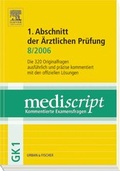 Cover: MEDISCRIPT Erster Abschnitt der &Auml;rztlichen Pr&uuml;fung 8/06 - Urban & Fischer