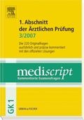 Cover: MEDISCRIPT Erster Abschnitt der &Auml;rztlichen Pr&uuml;fung 3/07 - Urban & Fischer