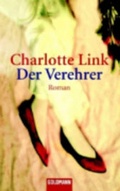 Cover: Der Verehrer - Goldmann