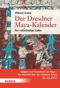 Cover: Der Dresdner Maya-Kalender - Verlag Herder