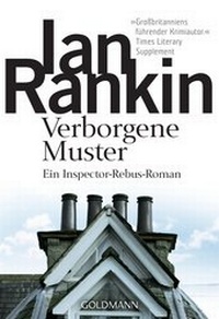 Enlarge image Cover: Verborgene Muster - Inspector Rebus 1 - - Goldmann