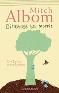 Cover: Dienstags bei Morrie - Goldmann