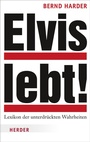 Cover: Elvis lebt! - Verlag Herder