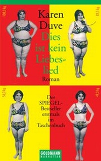 Abbildung von: Dies ist kein Liebeslied - Goldmann