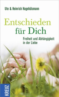 Abbildung von: Entschieden für dich - Kreuz Verlag