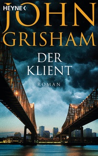Abbildung von: Der Klient - Heyne