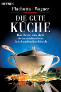Bild: Die gute K&uuml;che - Heyne