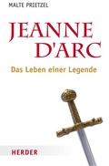 Cover: Jeanne d&acute;Arc - Verlag Herder