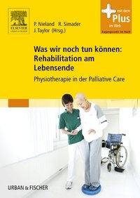 Abbildung von: Was wir noch tun können: Rehabilitation am Lebensende - Urban & Fischer