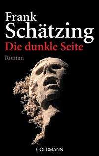 Abbildung von: Die dunkle Seite - Goldmann