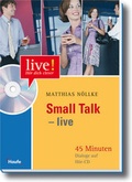 Cover: Small Talk live - Haufe-Lexware