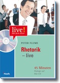 Cover: Rhetorik live mit H&ouml;r-CD-ROM - Haufe-Lexware