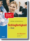 Cover: Schlagfertigkeit live - mit H&ouml;r - CD - Haufe-Lexware