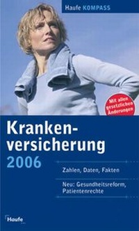Abbildung von: Haufe Krankenversicherungs Kompass 2006 - Haufe-Lexware
