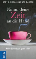 Cover: Nimm deine Zeit an die Hand - Kreuz Verlag