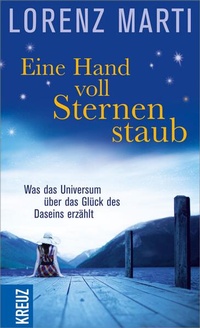 Bild vergrößern Bild: Eine Handvoll Sternenstaub - Kreuz Verlag