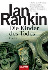 Enlarge image Cover: Die Kinder des Todes - Inspector Rebus 14 - Goldmann