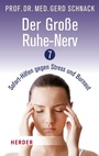 Cover: Der Große Ruhe-Nerv - Kreuz Verlag