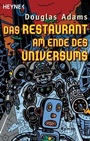 Cover: Das Restaurant am Ende des Universums - Heyne