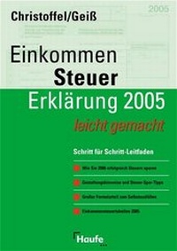 Abbildung von: Einkommensteuererklärung 2005/2006 leicht gemacht - Haufe-Lexware