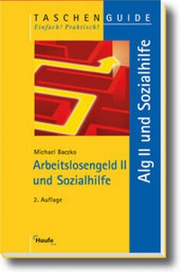 Abbildung von: Arbeitslosengeld II und Sozialhilfe - Haufe-Lexware