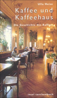 Enlarge image Cover: Kaffee und Kaffeehaus - Insel