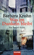 Cover: Was im Dunkeln bleibt - Goldmann