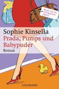 Abbildung von: Prada, Pumps und Babypuder - Goldmann