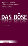 Cover: Das B&ouml;se - Verlag Herder