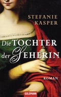 Cover: Die Tochter der Seherin - Goldmann