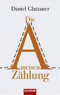 Abbildung von: Die Ameisenzählung - Goldmann
