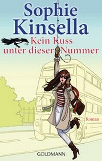 Abbildung von: Kein Kuss unter dieser Nummer - Goldmann