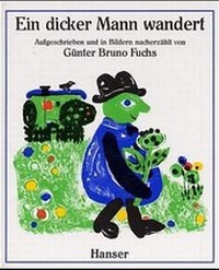 Enlarge image Cover: Ein dicker Mann wandert - Hanser