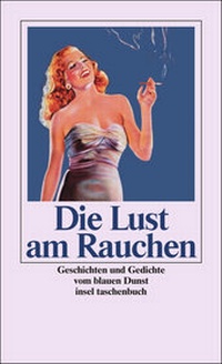 Abbildung von: Die Lust am Rauchen - Insel