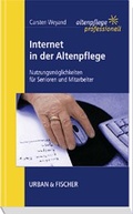 Cover: Internet in der Altenpflege - Urban & Fischer