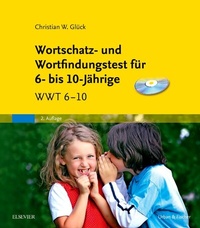Abbildung von: Wortschatz- und Wortfindungstest für 6- bis 10-Jährige & CD-ROM - Urban & Fischer