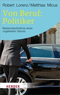 Abbildung von: Von Beruf: Politiker - Verlag Herder