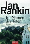 Cover: Im Namen der Toten - Inspector Rebus 16 - Goldmann