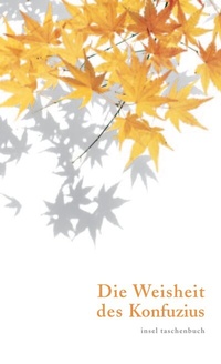 Abbildung von: Die Weisheit des Konfuzius - Insel