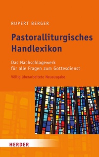 Abbildung von: Pastoralliturgisches Handlexikon - Verlag Herder